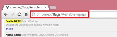 Type in chrome://flags/#enable-npapi in Chrome address bar Type in chrome://flags/#enable-npapi in Chrome address bar